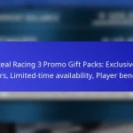 Real Racing 3 Promo Gift Packs: Exclusive offers, Limited-time availability, Player benefits